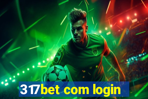 317bet com login